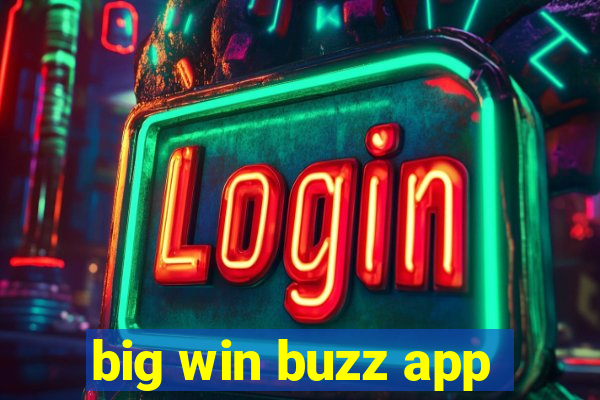 big win buzz app